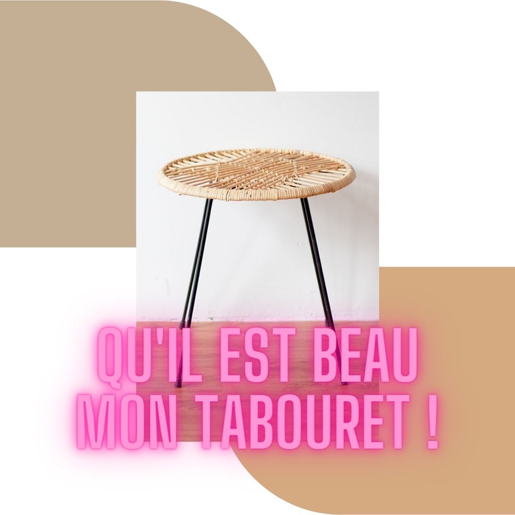 You are currently viewing QU’IL EST BEAU MON TABOURET !
