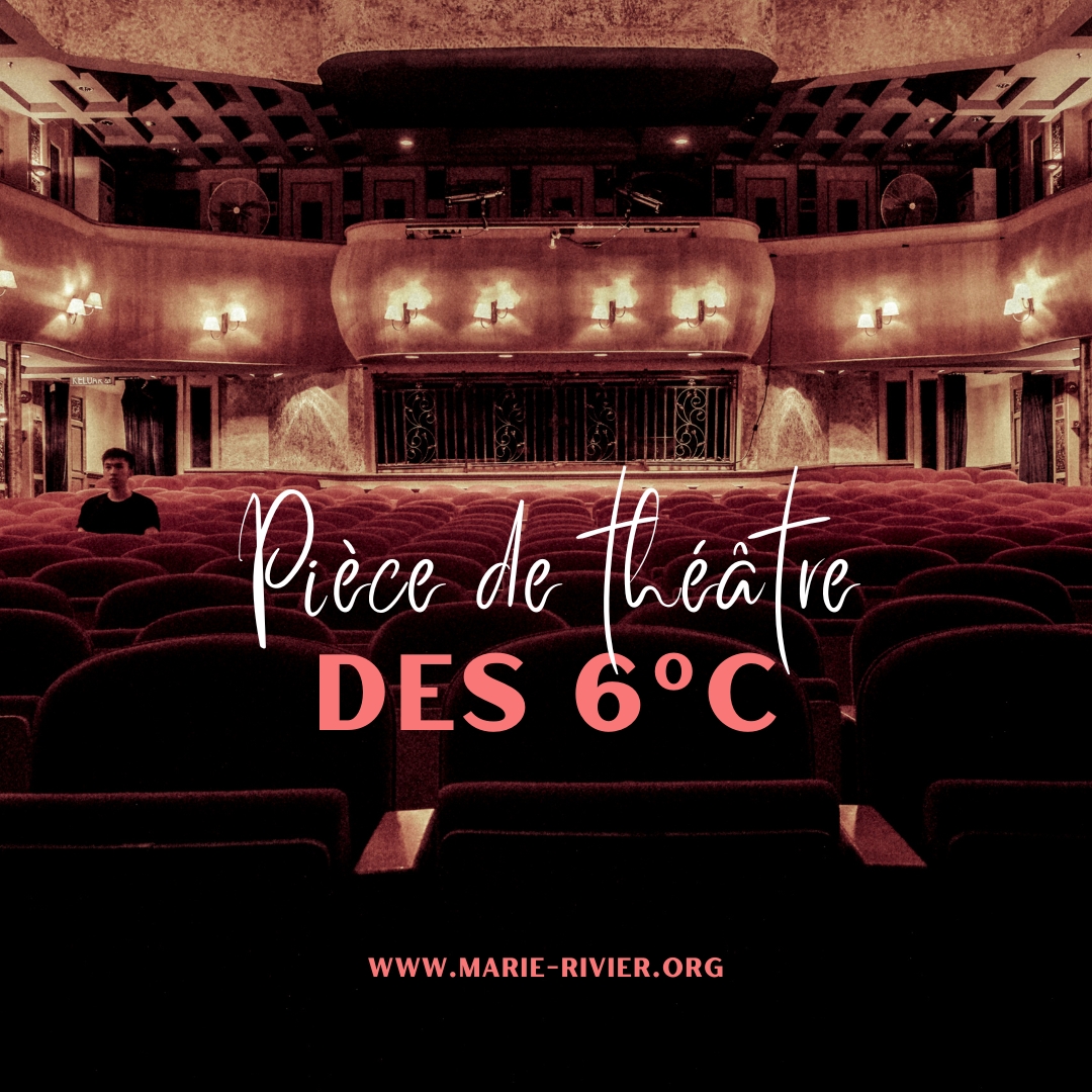 You are currently viewing Un souffle de théâtre en 6°C : une représentation pleine de talent et d’émotion