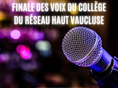 Finale des voix du collège du réseau Haut Vaucluse