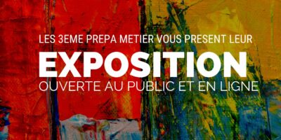 Expostion 3ème Prépa métier