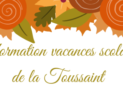 Information vacances scolaires de la Toussaint