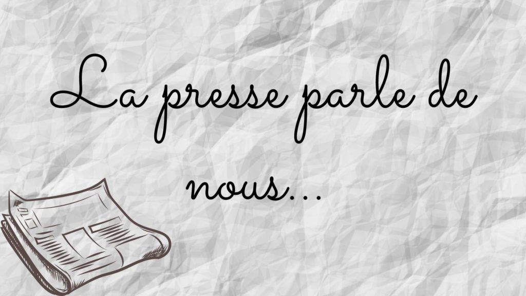 La presse parle de nous...