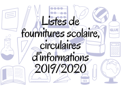 Circulaires d’informations et listes de fournitures scolaire 2019/2020
