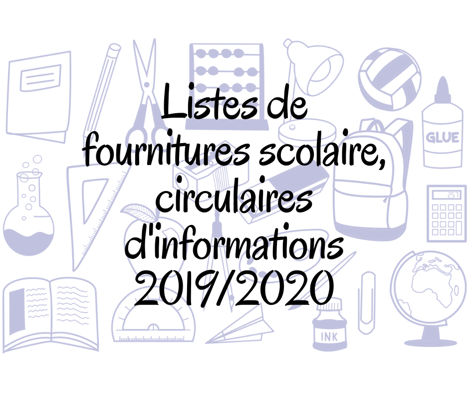 You are currently viewing Circulaires d’informations et listes de fournitures scolaire 2019/2020