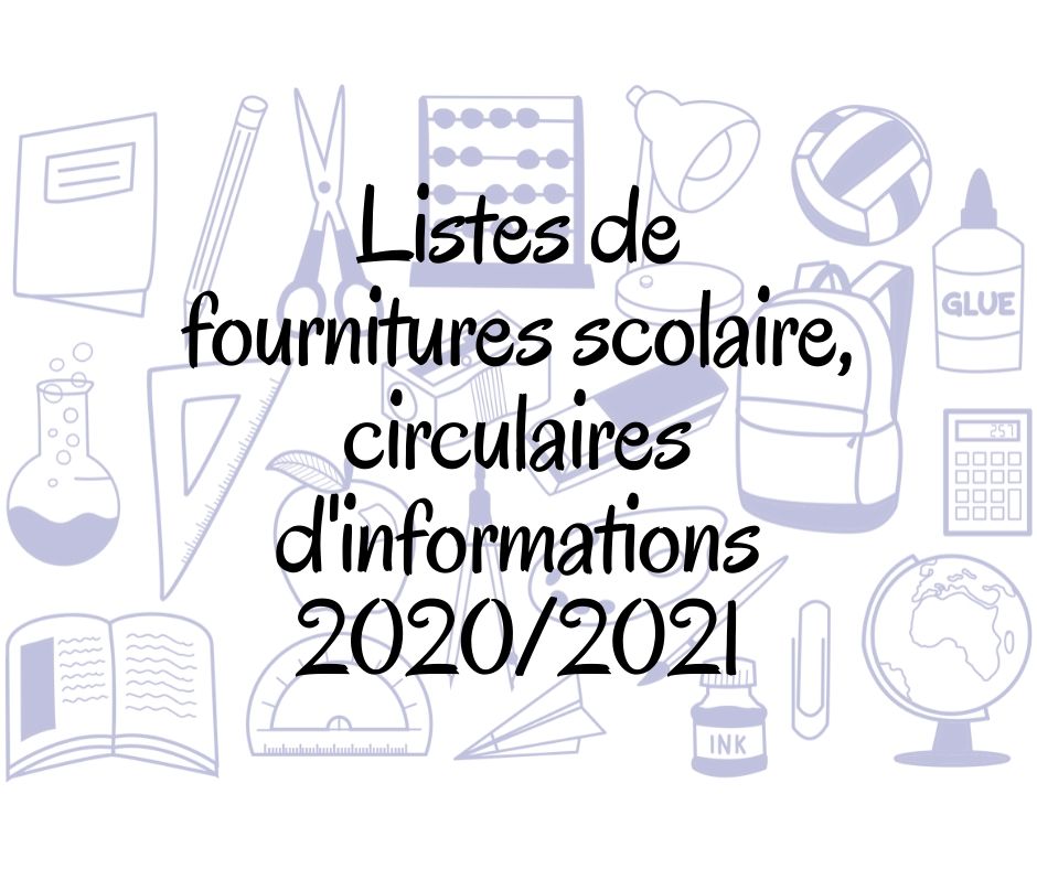 You are currently viewing Circulaires d’informations et listes de fournitures scolaire 2020/2021