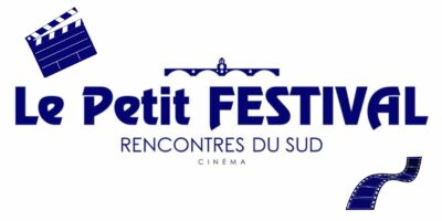 Le Petit Festival – Rencontre du Sud – Cinéma