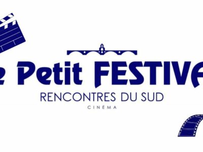 Le Petit Festival – Rencontre du Sud – Cinéma