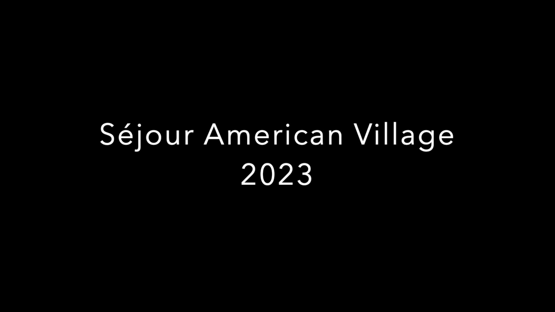 You are currently viewing Vidéo – Séjour American Village